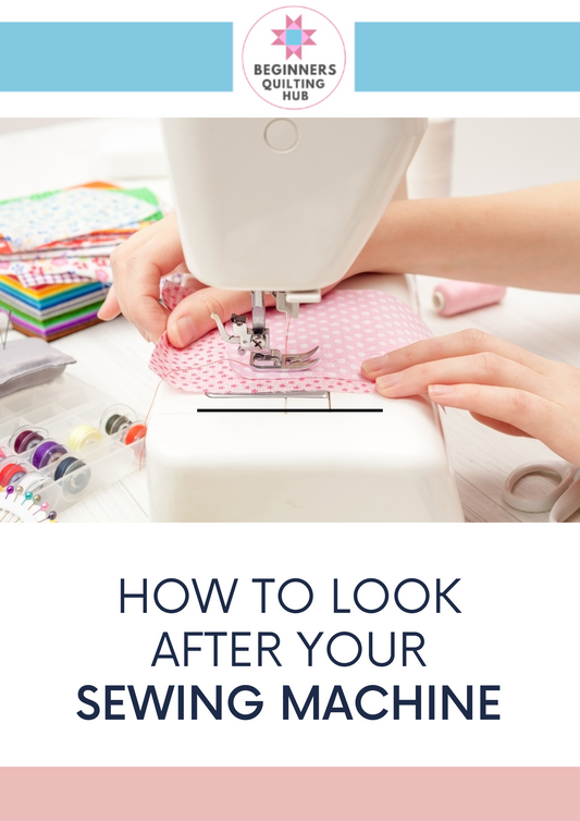 How To Look After Your Sewing Machine GUIDE