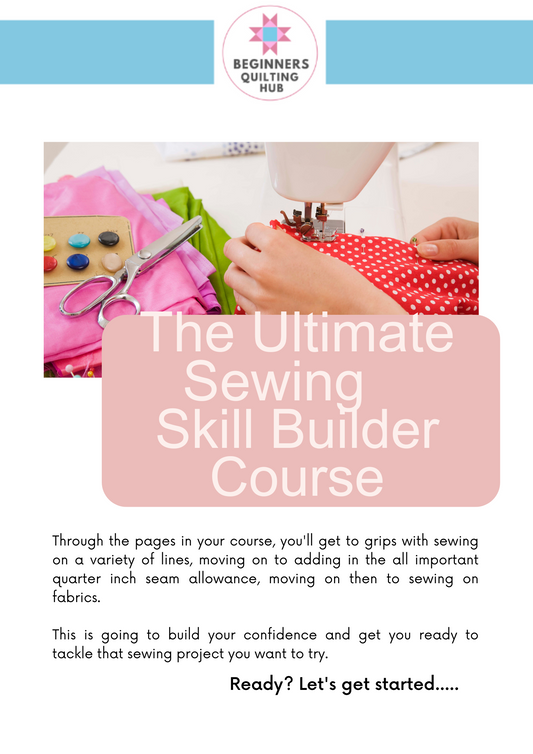 The Ultimate Sewing Skill Builder Course - DIGITAL EBOOK