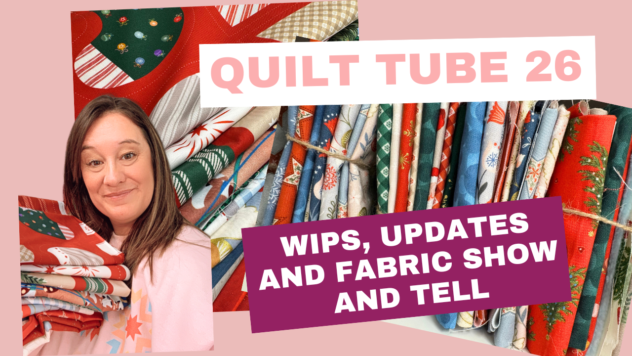 Load video: Quilt Tube episode 26 - my weekly quilting catch up video on YouTube.